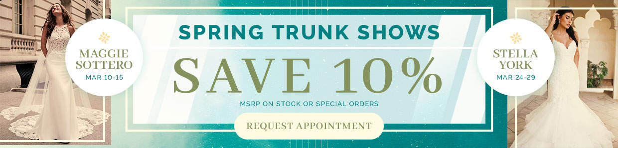 Maggie Sottero and Stella York Trunk Show