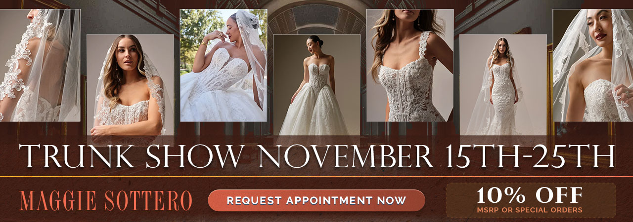 Maggie Sottero Trunk Show at Debra's Bridal Shop
