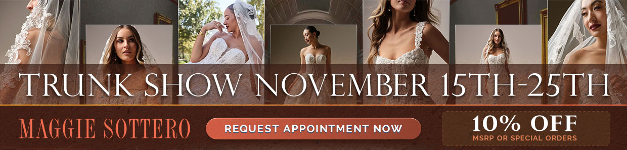 Maggie Sottero Trunk Show at Debra's Bridal Shop