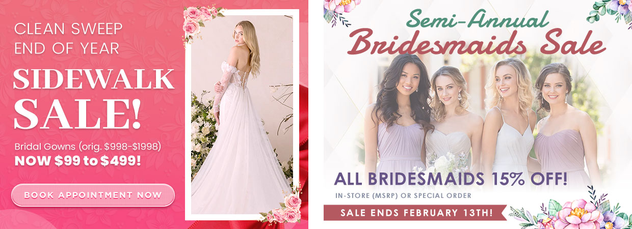 Clean Sweep Sidewalk Sale, Plus 15% off all Bridesmaids dresses.